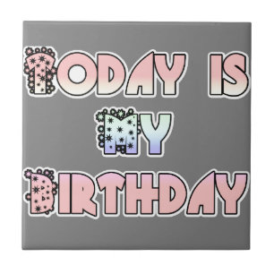 Today is My Birthday Baby Pink Art Print Tile