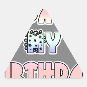 Today is My Birthday Baby Pink Art Print Triangle Sticker