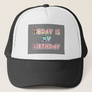 Today is My Birthday Baby Pink Art Print Trucker Hat