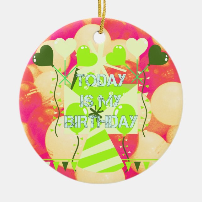 Today is My Birthday Ceramic Tree Decoration (Front)