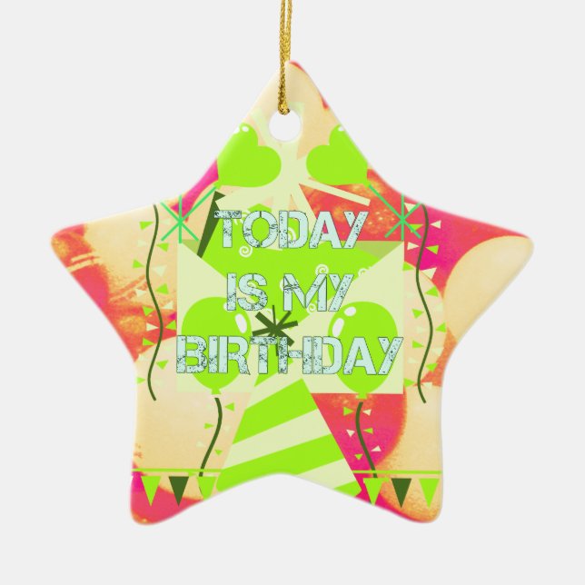 Today is My Birthday Ceramic Tree Decoration (Front)