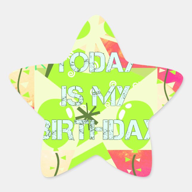 Today is My Birthday Star Sticker (Front)