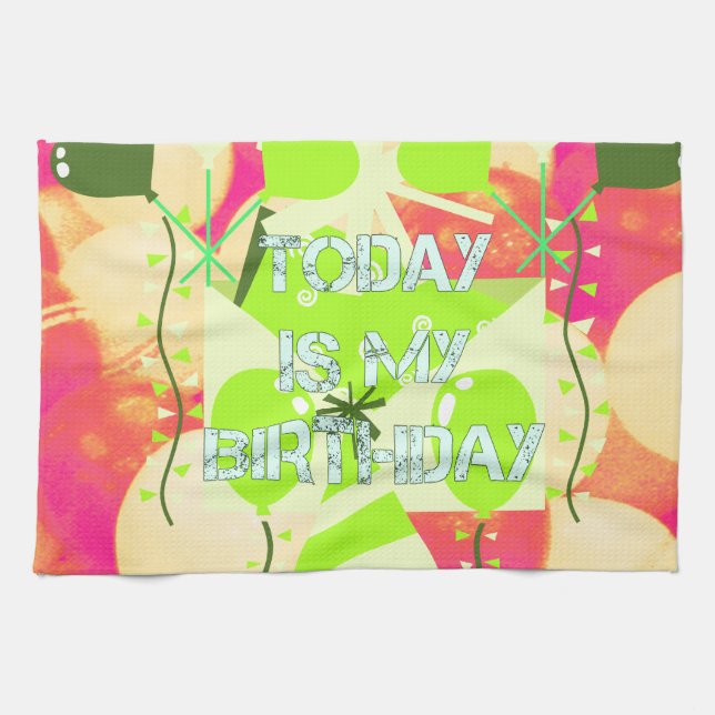 Today is My Birthday Tea Towel (Horizontal)