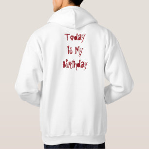 Today is my Birthday tee shirt