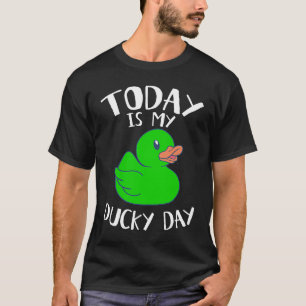 Today is My Ducky Lucky Day Green Rubber Duck T-Shirt