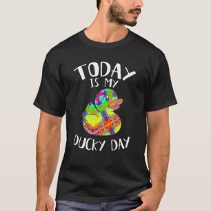 Today is My Ducky Lucky Day Hippie Tie Dye Rubber T-Shirt