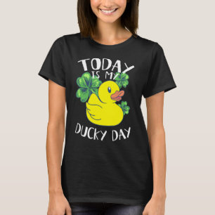 Today is My Ducky Lucky Day Shamrock Yellow Rubber T-Shirt