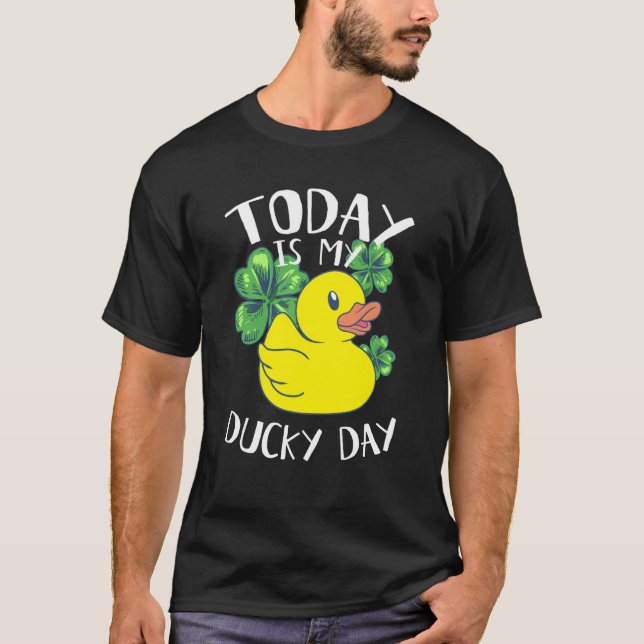 Today is My Ducky Lucky Day Shamrock Yellow Rubber T-Shirt (Front)