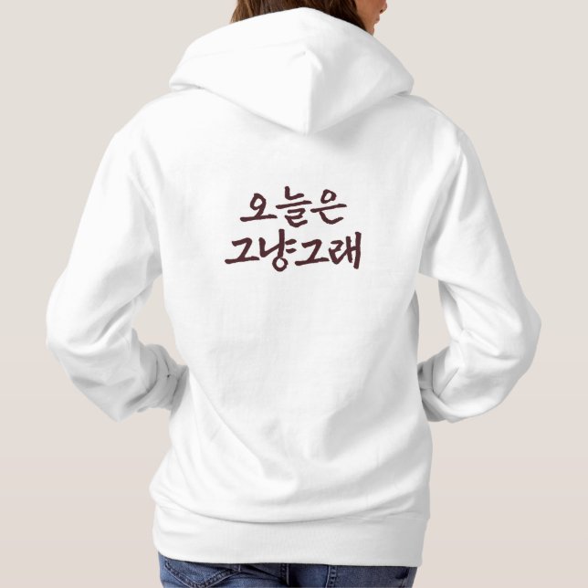 Today is so-so hoodie (Back)
