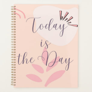  Today is the Day Planner