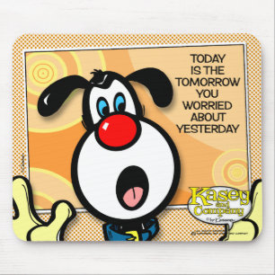 Today Is The Tomorrow Mouse Mat