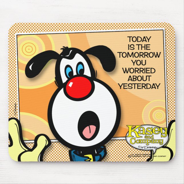 Today Is The Tomorrow Mouse Mat (Front)