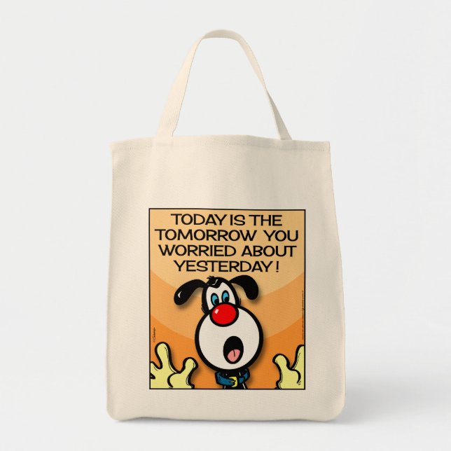 Today Is The Tomorrow Tote Bag (Front)