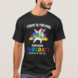 Today Is Too Cool Twosday 2-22-22 Tuesday February T-Shirt