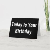 Today is Your Birthday Happy Birthday