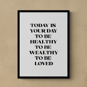 Today Is Your Day Minimalist Poster