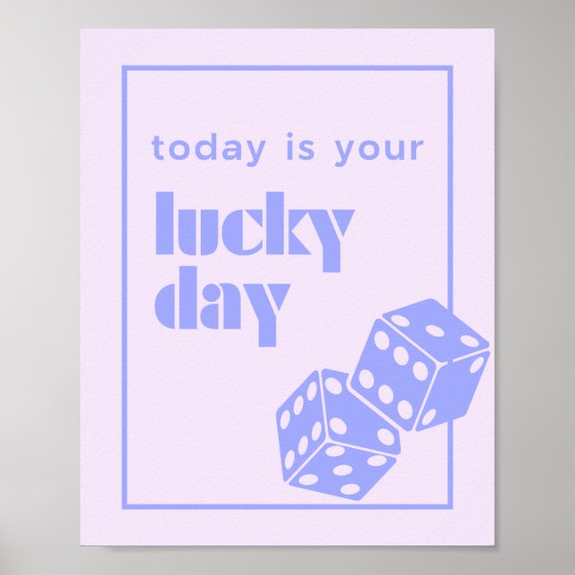 Today is your lucky day, Lucky, Luckiest Girl Poster (Front)