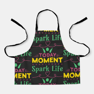 Today Moment, Spark Life Apron