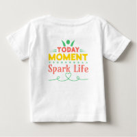Today Moment, Spark Life