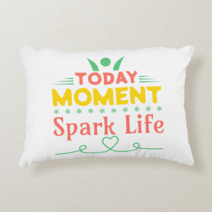 Today Moment, Spark Life Decorative Cushion