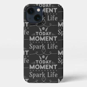 Today Moment, Spark Life iPhone 13 Case
