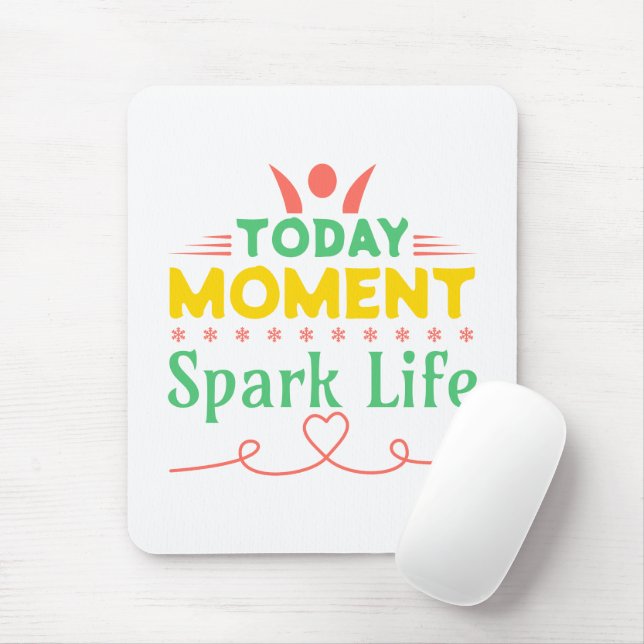 Today Moment, Spark Life Mouse Mat (With Mouse)