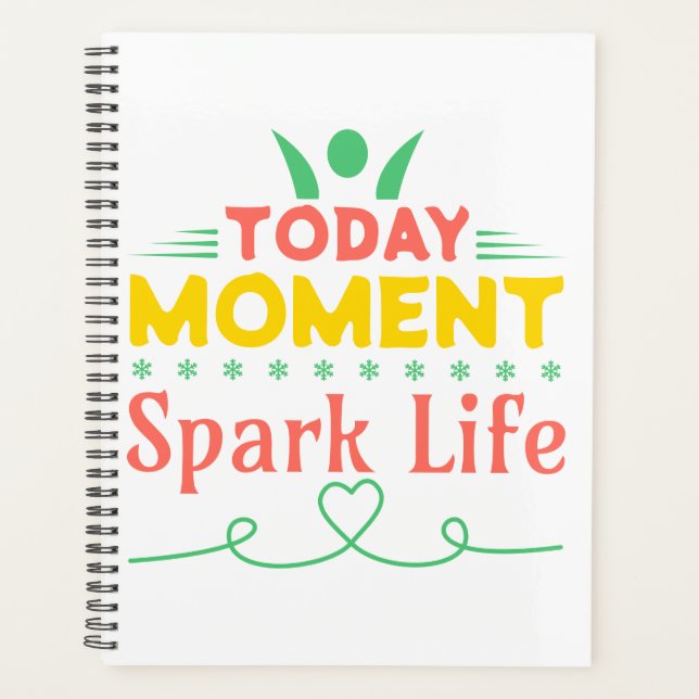 Today Moment, Spark Life Planner (Front)
