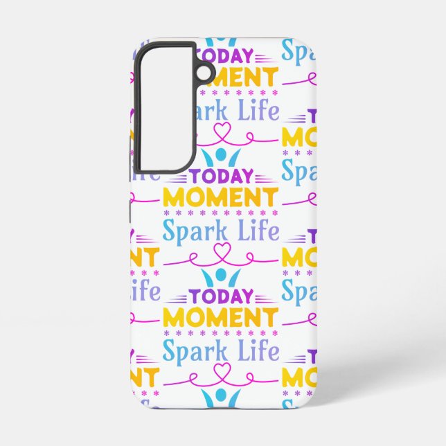 Today Moment, Spark Life Samsung Galaxy S22 Case (Back)