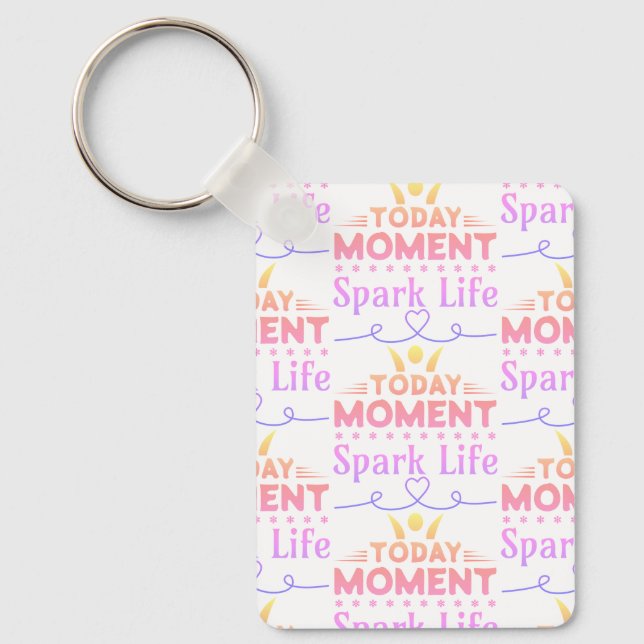 Today Moment, Spark Life Tote Bag Key Ring (Front)