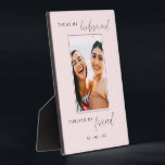 Today My Bridesmaid Forever My Friend Blush Photo  Plaque<br><div class="desc">A lovely bridesmaid photo gift with the the phrase "today my bridesmaid forever my friend" in black font on a blush background. Personalise with your favourite with photo of you and your bridesmaid and wedding date.</div>