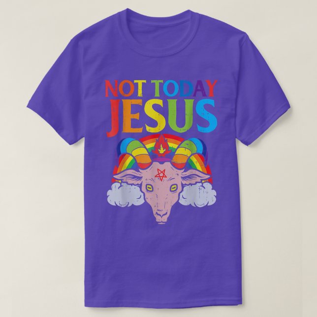Today Not Jesus Satan Goat Satanic Rainbow Satanis T-Shirt (Design Front)