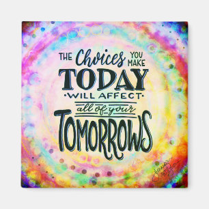 Today’s Choices Inspirivity magnet