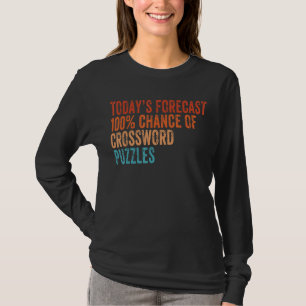 Today S Forecast 100 Crossword Puzzles Funny Vinta T-Shirt