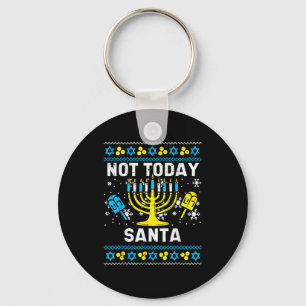 Today Santa Not Ugly Hanukkah Chanukah Jewish Wome Key Ring
