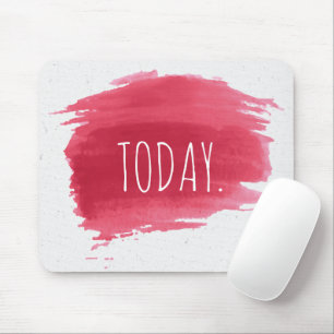 TODAY Text On Red Paint Mouse Pad
