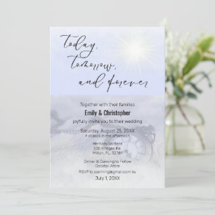 Today, Tomorrow, And Forever Wedding Invite