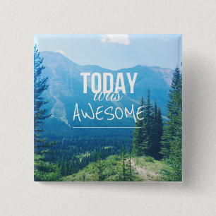 Today Was Awesome 15 Cm Square Badge