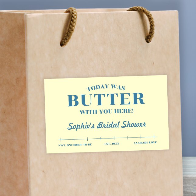 Today Was Butter With You Yellow & Blue Favour Rectangular Sticker (Today Was Butter With You Yellow & Blue Favor Rectangular Sticker)