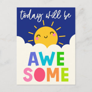 Today Will Be Awesome Postcard