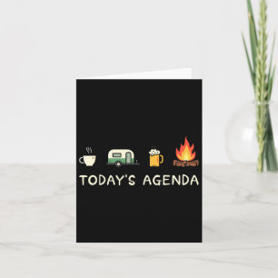 Today's Agenda Coffee Campfire Beer Lover Camping Card
