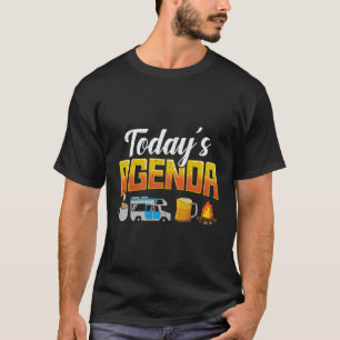 Today'S Agenda Funny Rv Camping Lovers Gifts For C T-Shirt