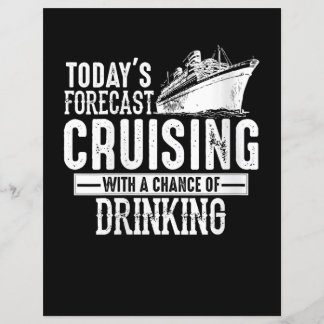Todays Forecast Cruising With A Chance Of Drinking