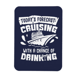 Today's Forecast Drinking Stateroom Door Cabin Magnet