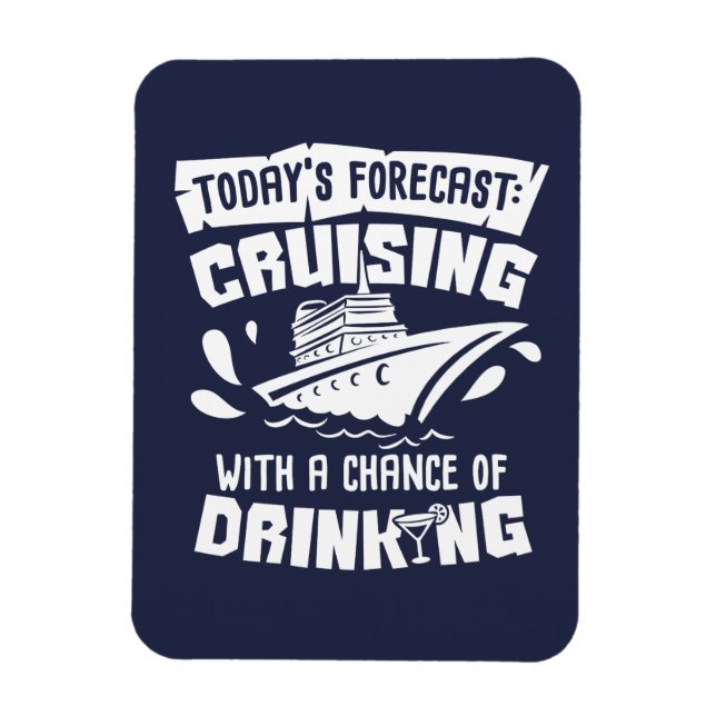Today's Forecast Drinking Stateroom Door Cabin Magnet (Vertical)
