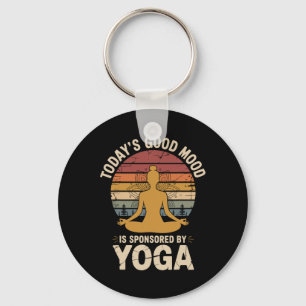 Today's Good Mood Is Sponsored By Yoga _1 Key Ring