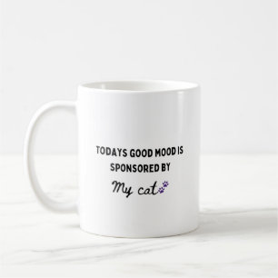 Todays Good Mood is Sponsored Dog Mum Coffee Mug