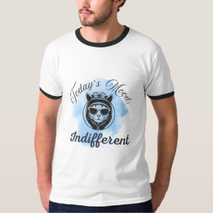 Today's Mood: Indifferent T-Shirt