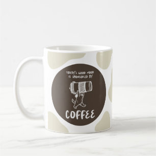 Today's Mood Is Sponsored by Coffee – Funny Mug