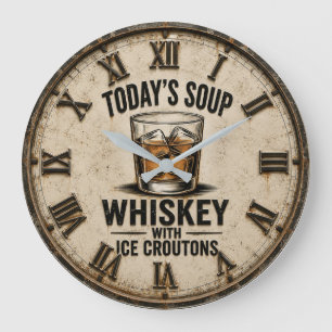 Today's Soup Whiskey with Ice Croutons Funny Large Clock