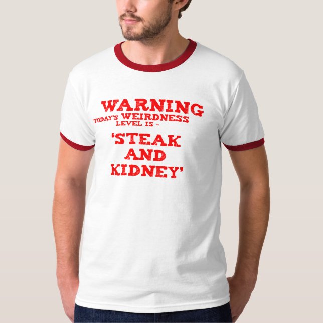 Todays Weirdness Level T-Shirt (Front)